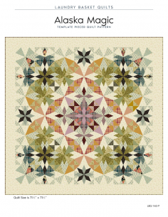 Alaska Magic - Laundry Basket Quilts - Patron